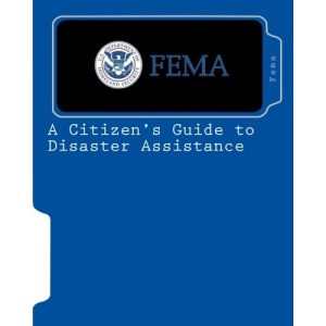 A Citizen's Guide to Disaster Assistance
