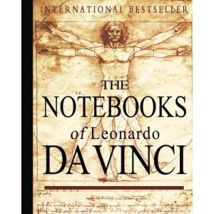 The Notebooks of Leonardo Da Vinci