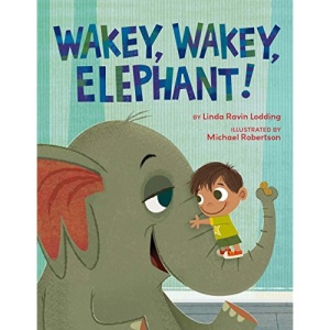 Wakey, Wakey, Elephant!