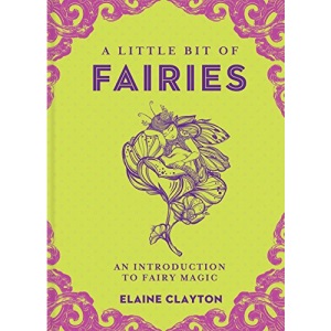 Little Bit of Fairies: An Introduction to Fairy Magic: 12 (A Little Bit of)