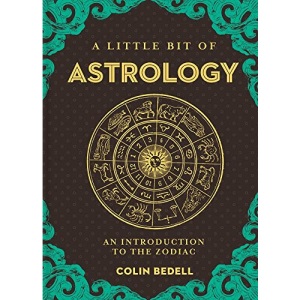 Little Bit of Astrology: An Introduction to the Zodiac: 14 (A Little Bit of)