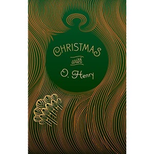 Christmas with O. Henry (Signature Select Classics)