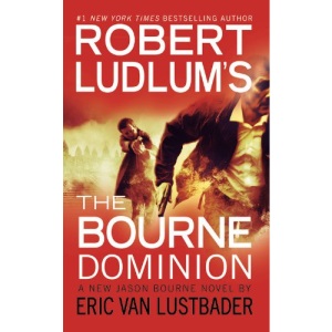 Robert Ludlums The Bourne Dominion(Chinese Edition)