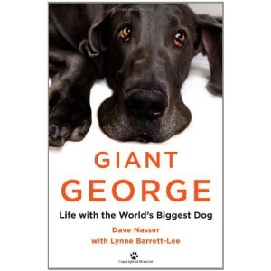Giant George: Life with the World's Biggest Dog