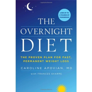 The Overnight Diet: The Proven Plan for Fast, Permanent Weight Loss