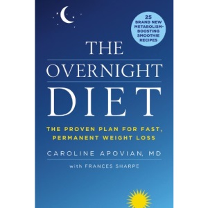 The Overnight Diet: The Proven Plan for Fast, Permanent Weight Loss
