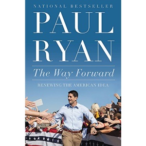 The Way Forward: Renewing the American Idea
