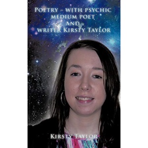 Poetry - With Psychic Medium Poet and Writer Kirsty Taylor