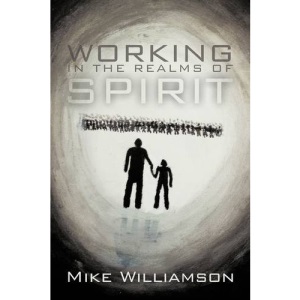 Working in the Realms of Spirit