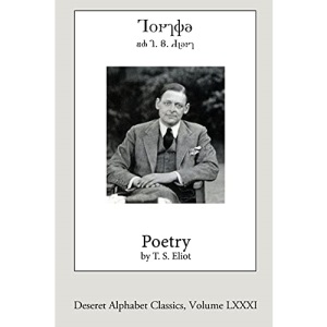Poetry by T.S. Eliot (Deseret Alphabet edition)