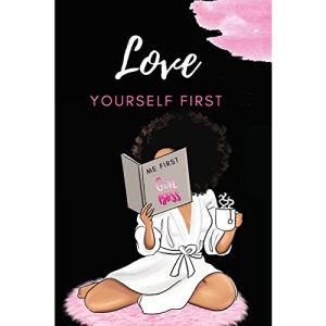 Love Yourself First