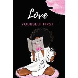 Love Yourself First