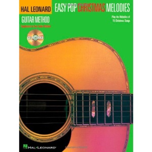 Easy Pop Christmas Melodies: Correlates with Any Book 1 (Hal Leonard Guitar Method)