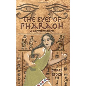 The Eyes of Pharaoh: A Mystery in Ancient Egypt