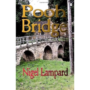 Pooh Bridge: A murder mystery