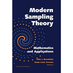 Modern Sampling Theory: Mathematics and Applications (Applied and Numerical Harmonic Analysis)