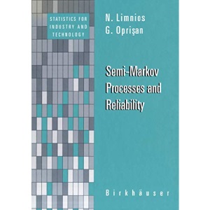 Semi-Markov Processes and Reliability (Statistics for Industry and Technology)