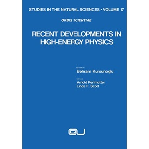 Recent Developments in High-Energy Physics (Studies in the Natural Sciences)
