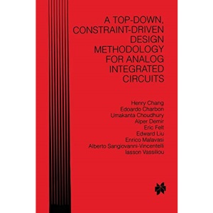A Top-Down, Constraint-Driven Design Methodology for Analog Integrated Circuits