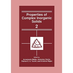 Properties of Complex Inorganic Solids 2