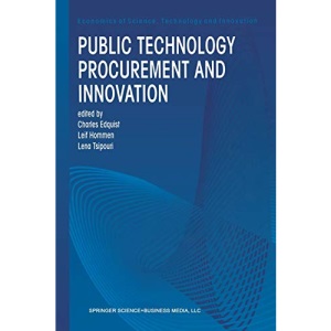 Public Technology Procurement and Innovation: 16 (Economics of Science, Technology and Innovation)