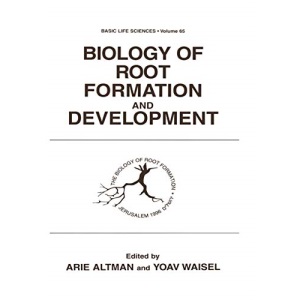 Biology of Root Formation and Development: 65 (Basic Life Sciences)