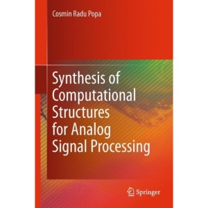Synthesis of Computational Structures for Analog Signal Processing
