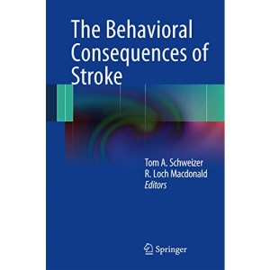 The Behavioral Consequences of Stroke