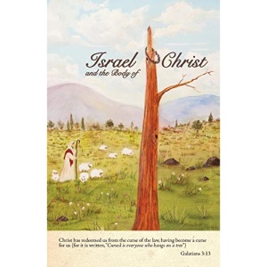 Israel and the Body of Christ