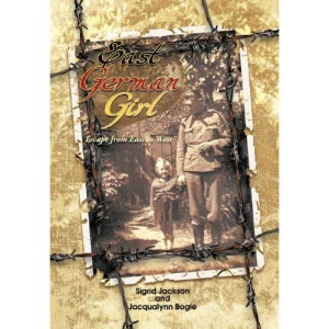 East German Girl: Escape from East to West