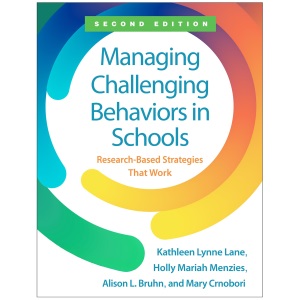 Managing Challenging Behaviors in Schools, Se...