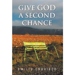 Give God a Second Chance