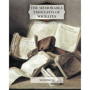 The Memorable Thoughts of Socrates