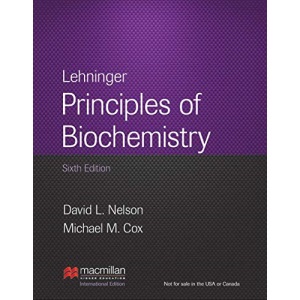 Lehninger Principles of Biochemistry: 6th Edition
