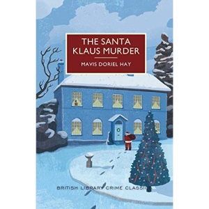 The Santa Klaus Murder (British Library Crime Classics)