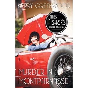 Murder in Montparnasse: 12 (Miss Fisher's Murder Mysteries)