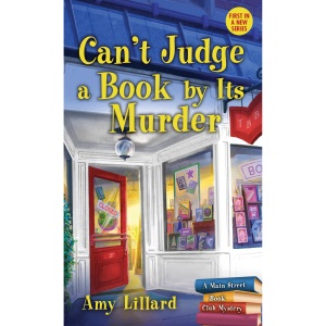 Can't Judge a Book By Its Murder (Main Street Book Club Mysteries)