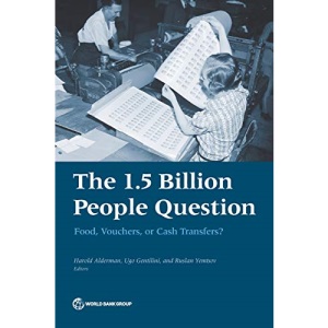 The 1.5 Billion People Question: food, vouchers, or cash transfers?