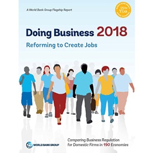 Doing business 2018: reforming to create jobs