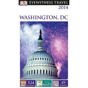 Dk Eyewitness Travel Washington, Dc 2014