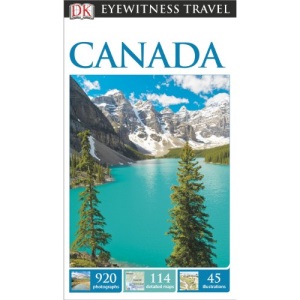 DK Eyewitness Travel Guide: Canada