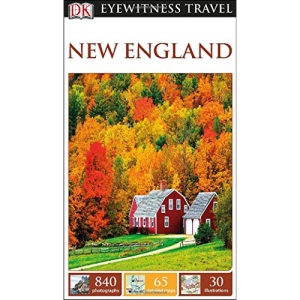 New England (DK Eyewitness Travel Guides)
