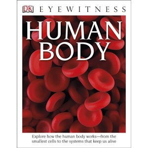 DK Eyewitness Books: Human Body
