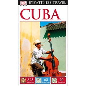 Cuba (DK Eyewitness Travel Guides)