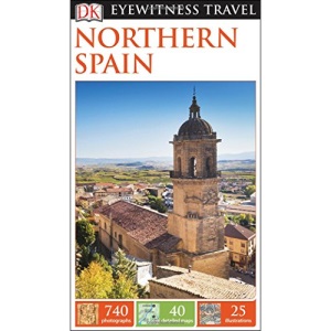 Northern Spain (DK Eyewitness Travel Guides)