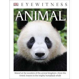 DK Eyewitness Books: Animal (Library Edition)