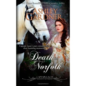 A Death in Norfolk: Captain Lacey Regency Mysteries: 7