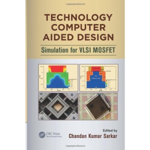 Technology Computer Aided Design: Simulation for VLSI MOSFET