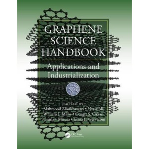 Graphene Science Handbook: Applications and Industrialization