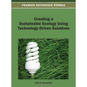 Creating a Sustainable Ecology Using Technology-Driven Solutions